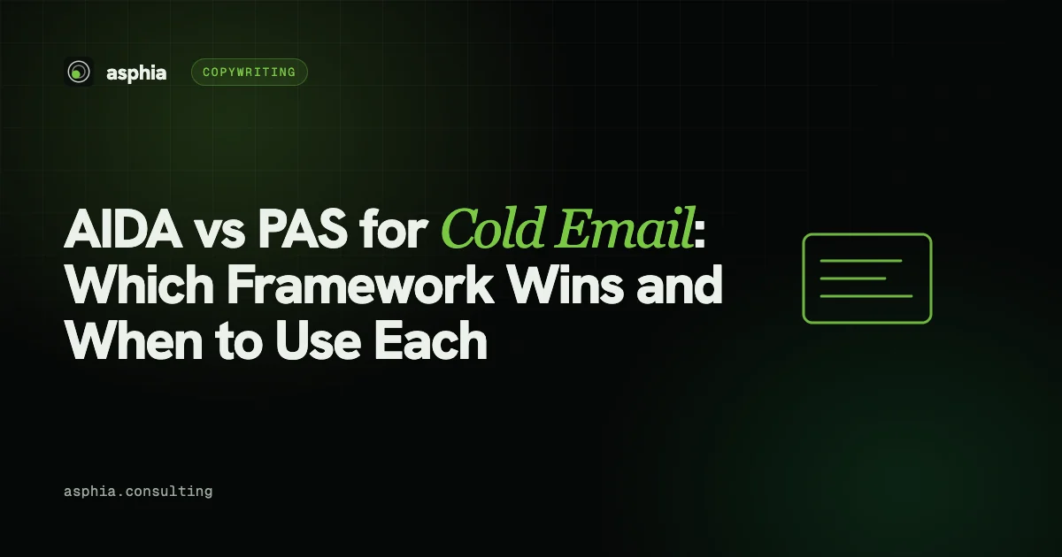 AIDA vs PAS for Cold Email: Which Framework Wins and When to Use Each