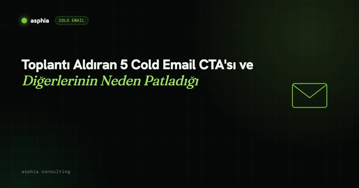 Toplantı Aldıran 5 Cold Email CTA'sı
