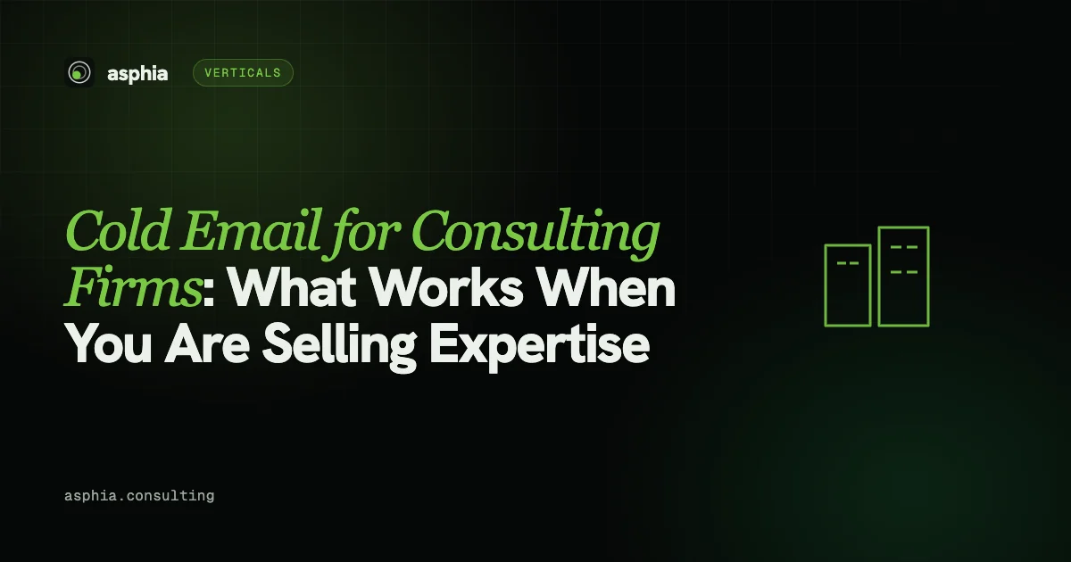 Cold Email for Consulting Firms: What Works When You Are Selling Expertise