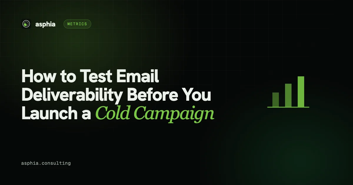 How to Test Email Deliverability Before You Launch a Cold Campaign