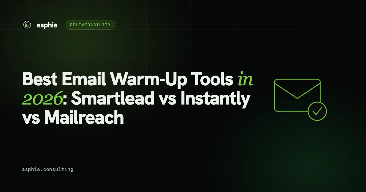 Best Email Warm-Up Tools in 2026: Smartlead vs Instantly vs Mailreach