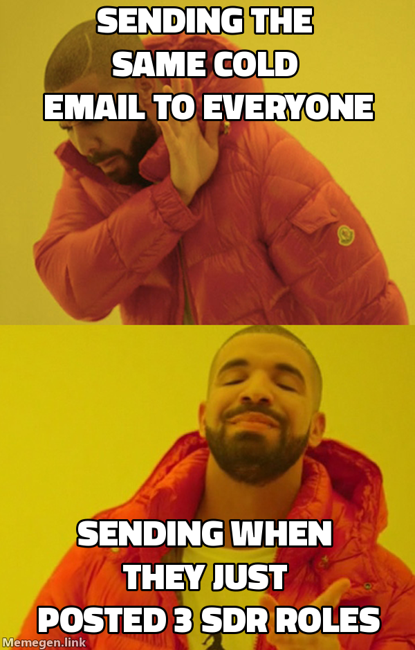 Drake meme rejecting spray-and-pray cold email and approving signal-triggered outbound