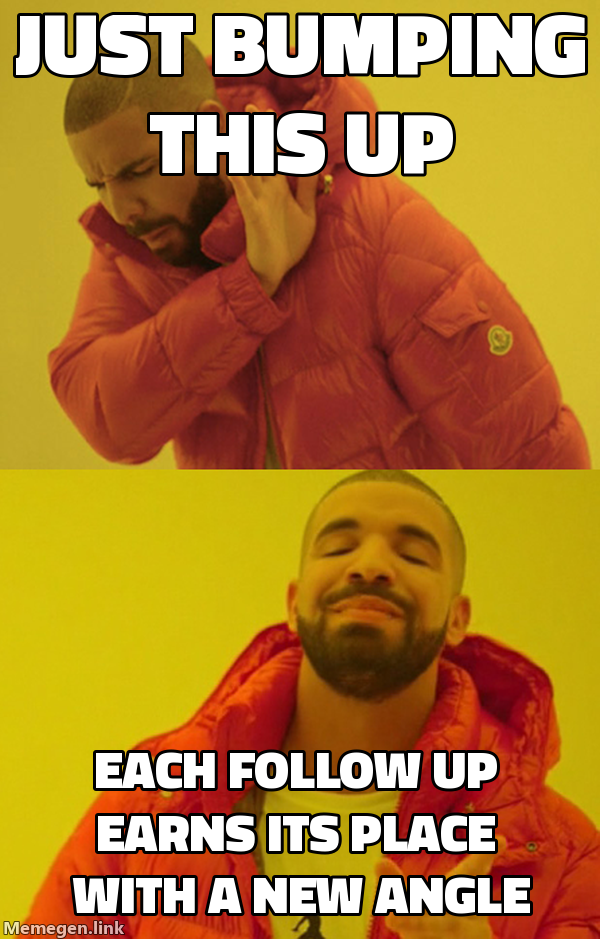 Drake meme rejecting 'just bumping this up' and approving a fresh angle in every follow-up
